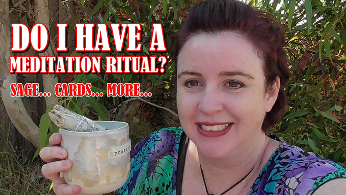 Do I have a meditation ritual?