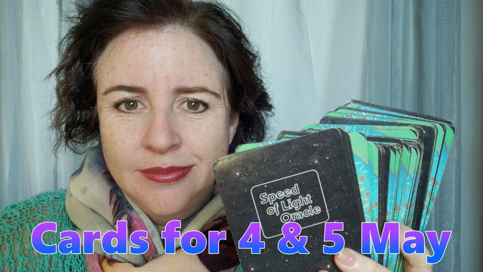 Cards for 4, 5 May 2024